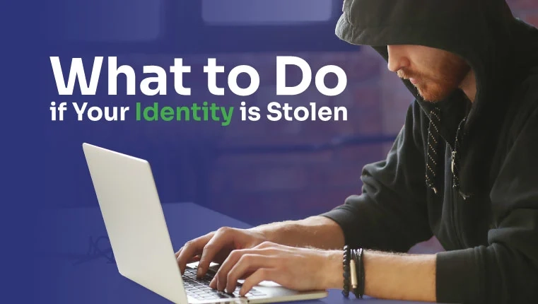 What to Do if Your Identity Is Stolen