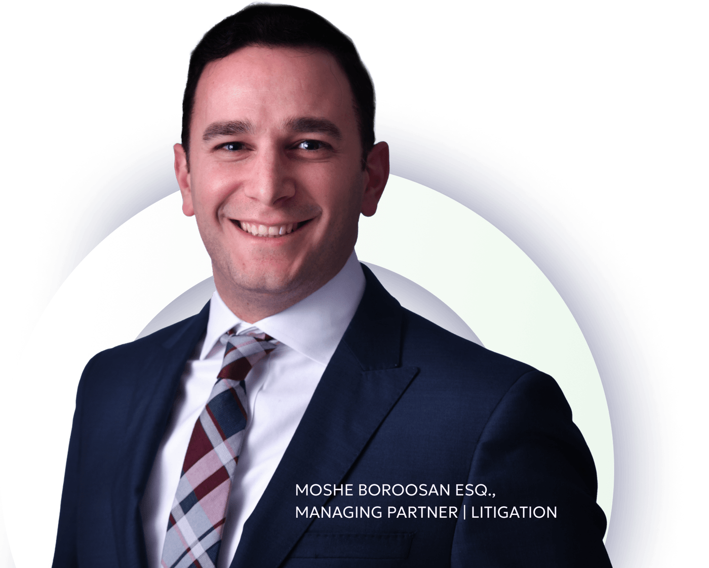 managing partner litigation - Moshe Boroosan
