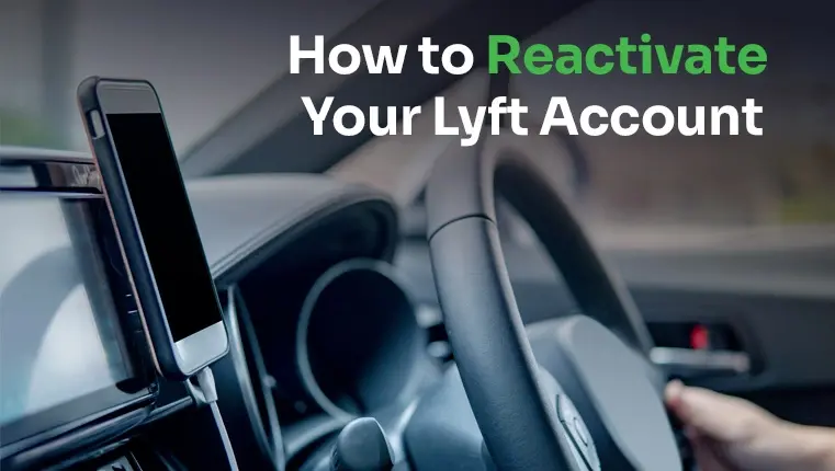 How to Reactivate Your Lyft Account