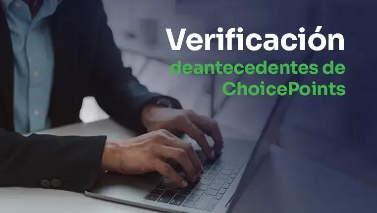Tiene un error en el informe de verificación de antecedentes de ChoicePoint