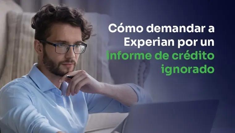 Cómo demandar a Experian