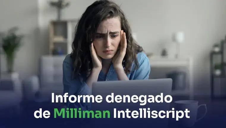 informe intelliscript de miliman