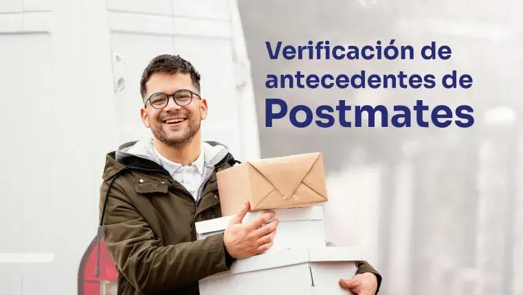 verificación de antecedentes de postmates