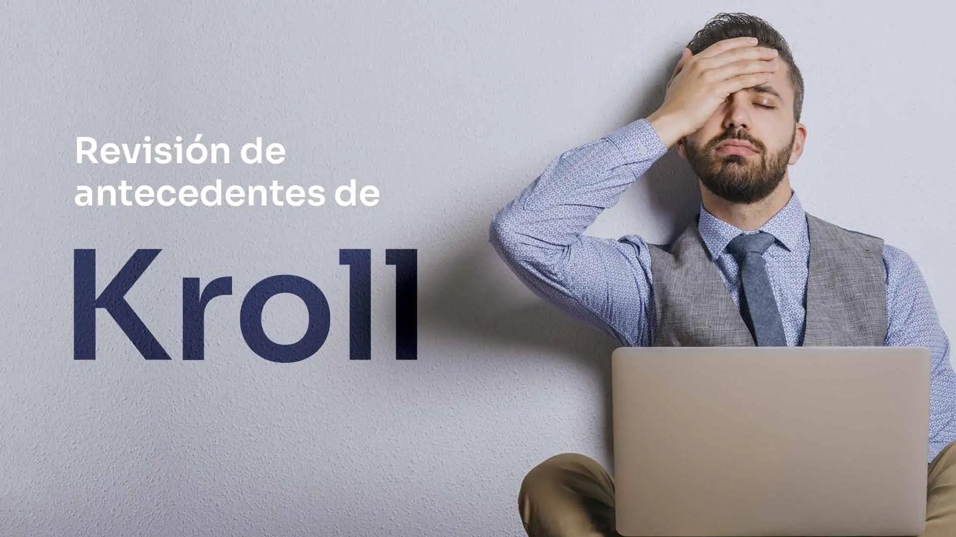 Hombre se golpea la cara con la mano por una verificación de Kroll
