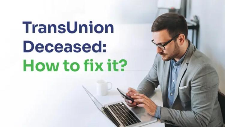 TransUnion Deceased