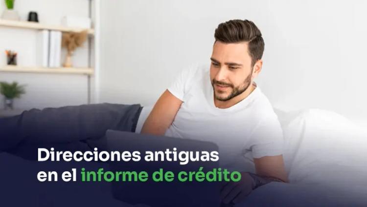 información desactualizada en el informe de crédito