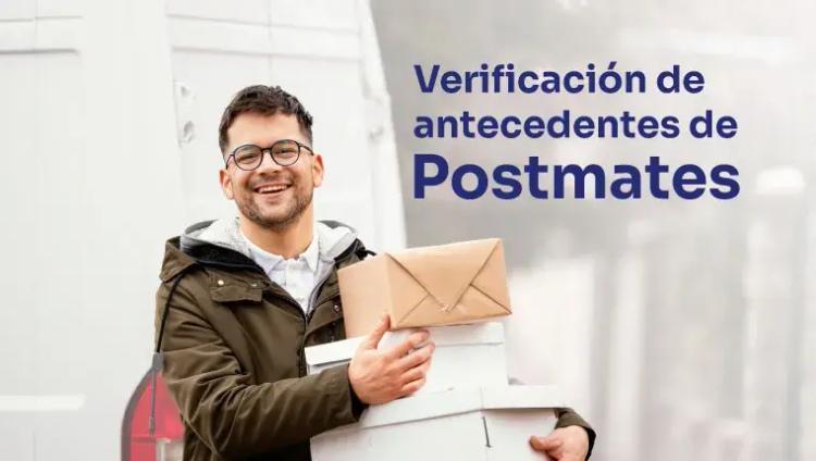 verificación de antecedentes de postmates