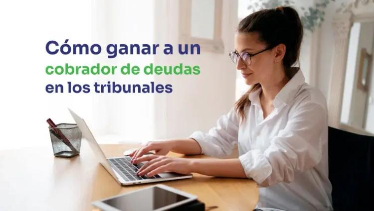 Cómo ganar una demanda de cobro de deudas