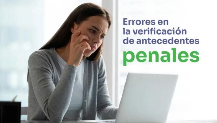 mujer revisando sus antecedentes penales erróneos