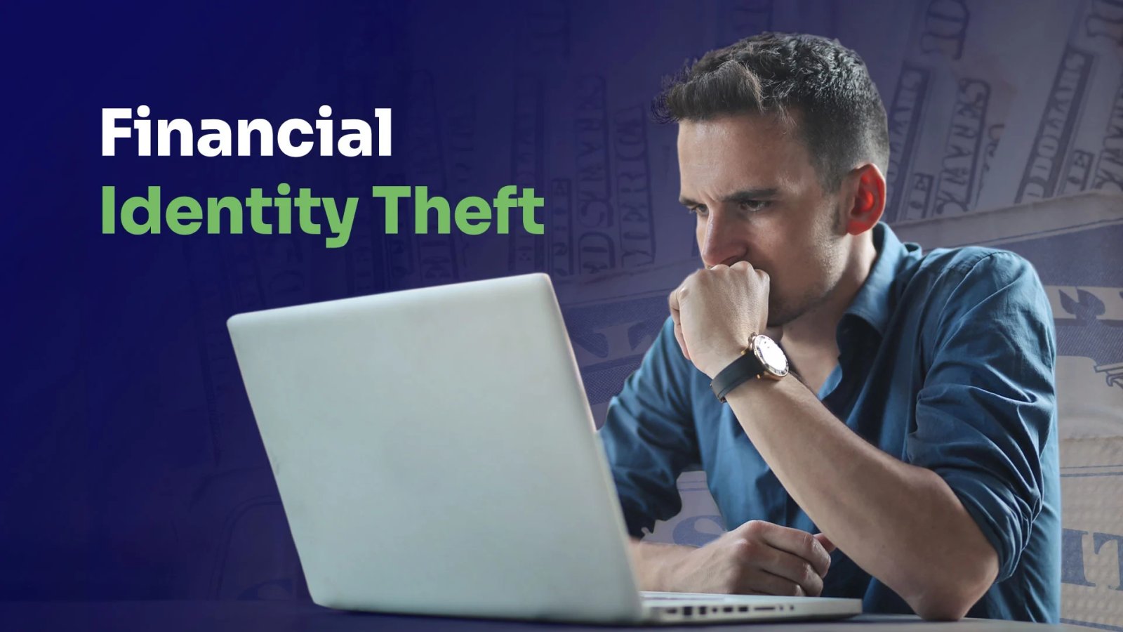 financial identity theft man thinking about