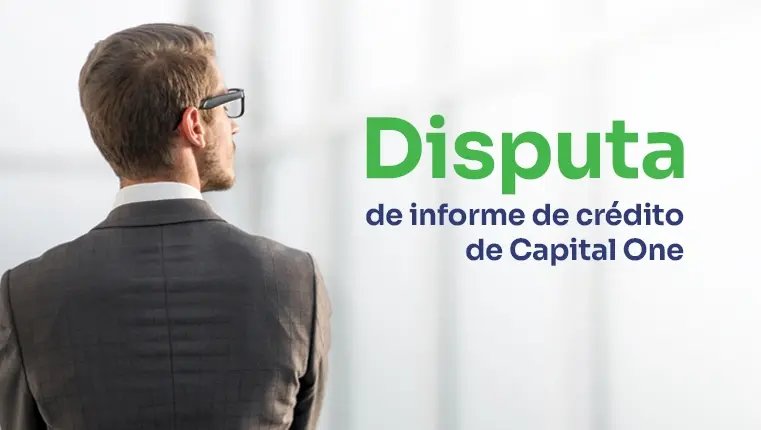 disputa del informe de crédito de capital one hombre de traje mirando por una ventana