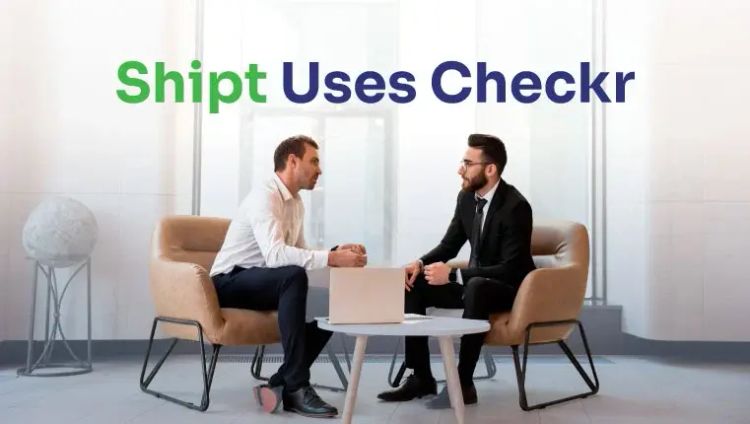 Shipt employees Checkr to screen potential job applicants