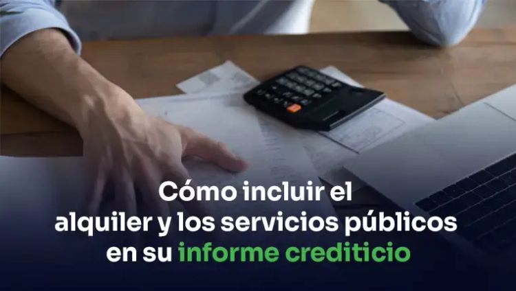 cómo agregar facturas de servicios públicos a su informe de crédito