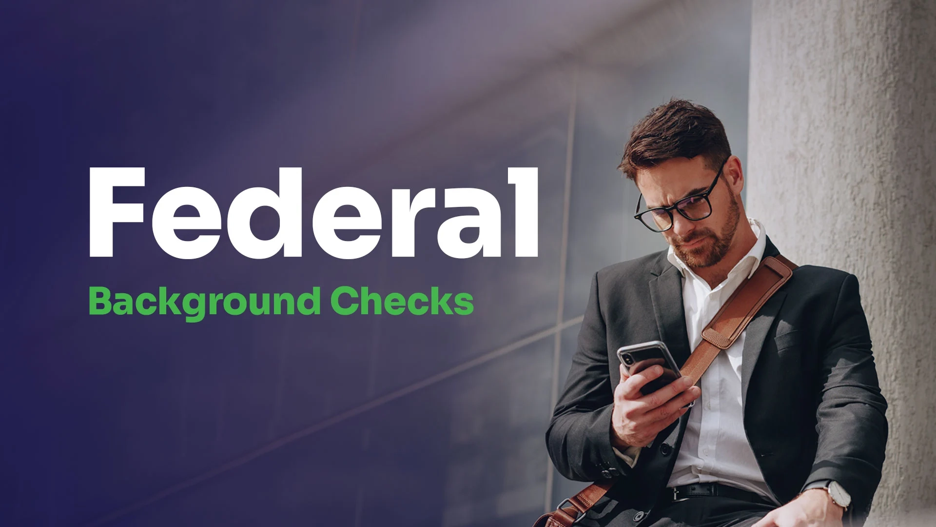 man in suit looking at his federal background check in the smartphone