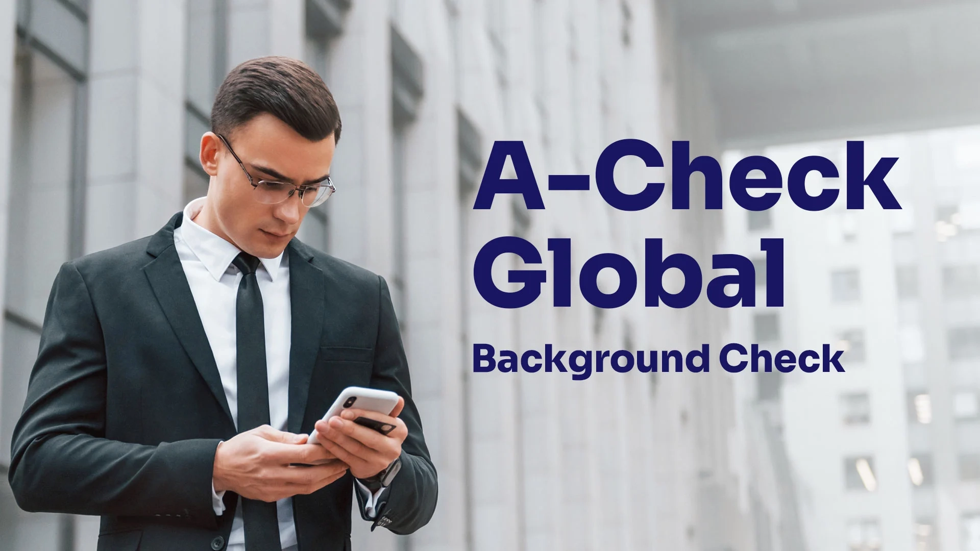 man looking at his a-check global background check in his phone