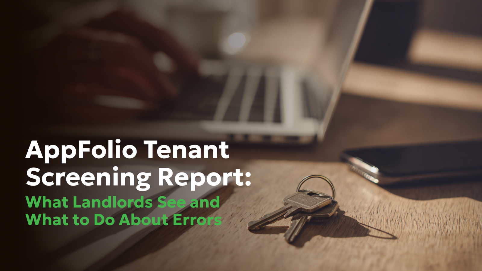 AppFolio tenant screening consumer report for housing application background check under FCRA tenant screening rules