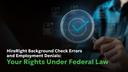 HireRight Background Check Time & Process: What Employers Check (FCRA ...