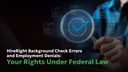 HireRight Background Check Time & Process: What Employers Check (FCRA ...