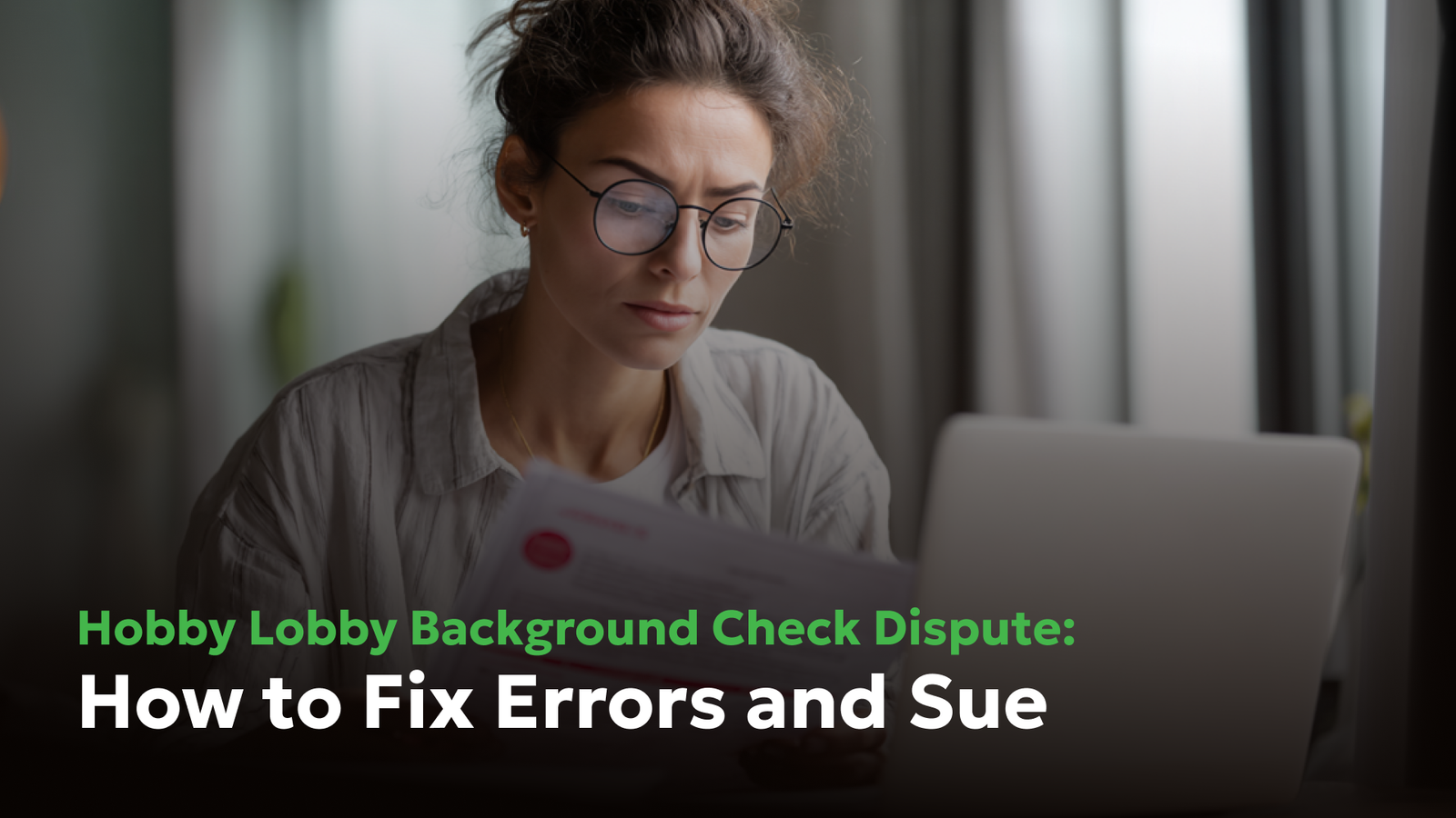 Hobby Lobby Background Check Denied? Know Your FCRA Rights Hobby Lobby Background Check Denied? Know Your FCRA Rights