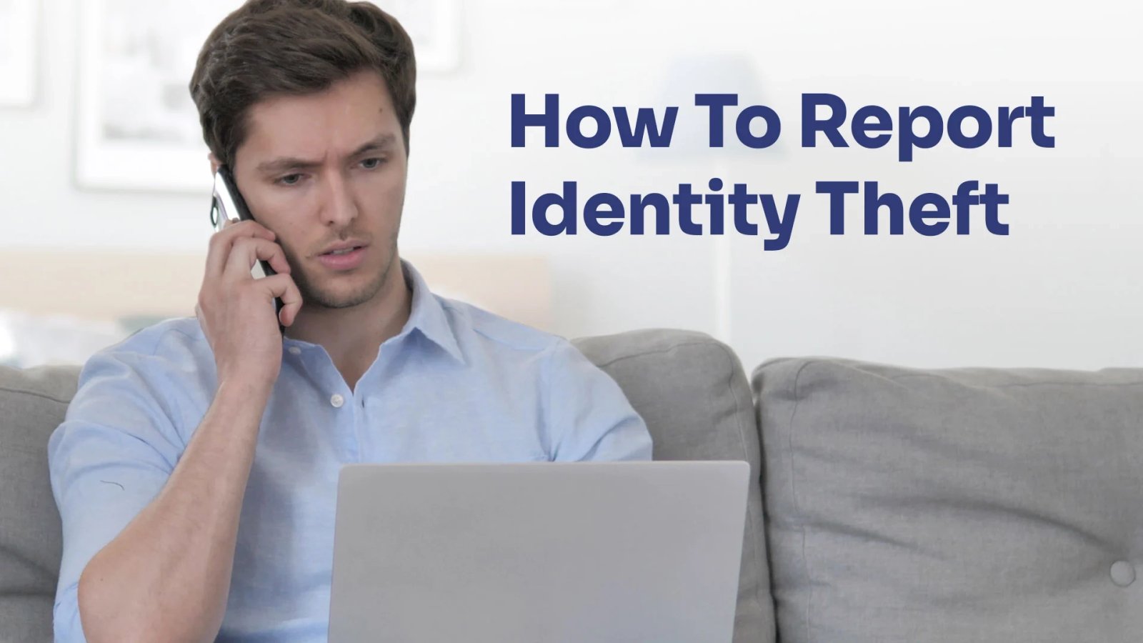 How to Report Identity Theft to the Credit Bureaus: Steps, Contacts & Letter Template | Consumer Attorneys man holding a phone tries to report identity theft by phone