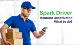 spark driver account deactivated what to do delivery man looking at his deactivated account in smartphone