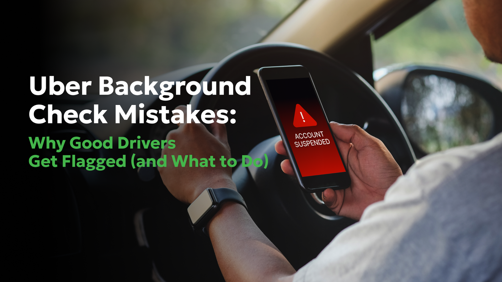 Uber driver viewing an “Account Suspended” error on a smartphone due to a background check mistake, representing wrongful deactivation issues.