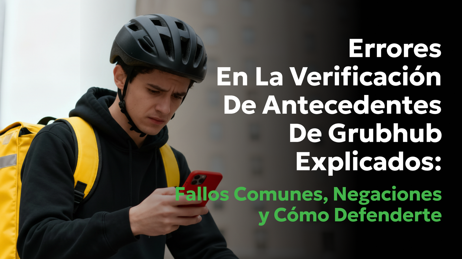 Denegación de Grubhub: Reclamación por errores en la verificación de antecedentes (FCRA) - Consumer Attorneys PLLC” Un hombre haciendo una entrega de comida