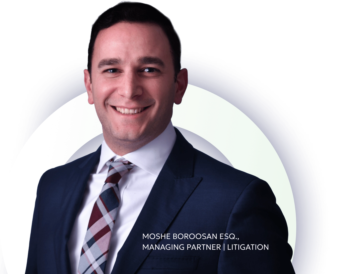 managing partner litigation - Moshe Boroosan